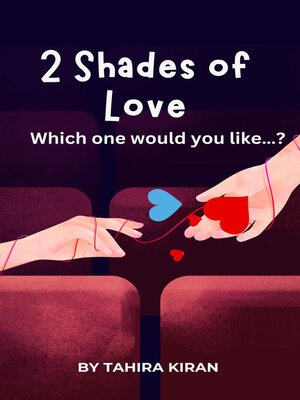 cover image of 2 Shades of Love   which one would you like...?